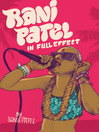 Imagen de portada para Rani Patel In Full Effect